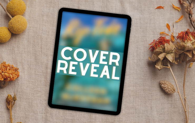 A flatlay of dried orange and yellow flowers on burlap, surrounding a tablet showing the text 'Cover Reveal' over a blurred book cover