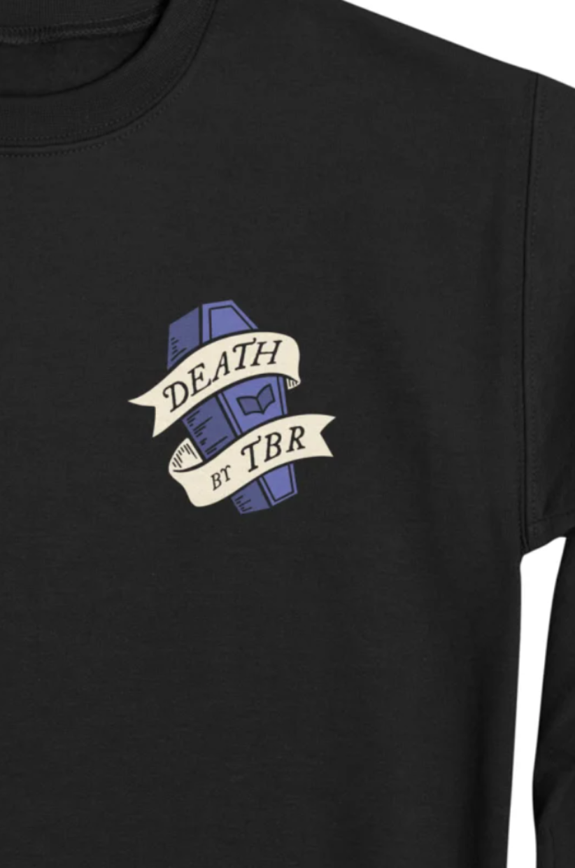 A coffin with a ribbon reading Death by TBR on it